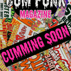 Cum Punk Magazine